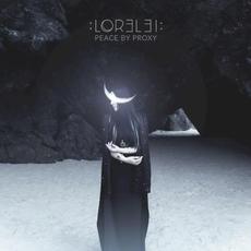 Peace by Proxy mp3 Album by :LOR3L3I: