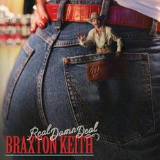 Real Damn Deal mp3 Album by Braxton Keith