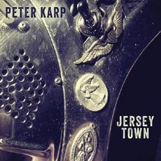 Jersey Town mp3 Album by Peter Karp