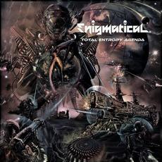 Total Entropy Agenda mp3 Album by Enigmatical
