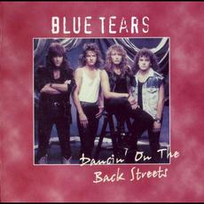 Dancin' On The Back Streets mp3 Album by Blue Tears
