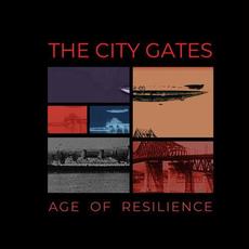 Age Of Resilience mp3 Album by The City Gates
