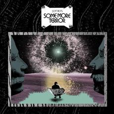 Some More Terror mp3 Album by Soft Riot