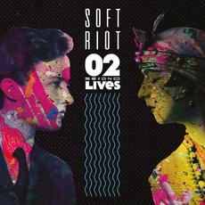 Second Lives mp3 Album by Soft Riot