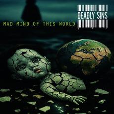 Mad Mind Of This World mp3 Album by Deadly Sins
