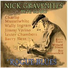 Rogue Blues mp3 Album by Nick Gravenites with Pete Sears