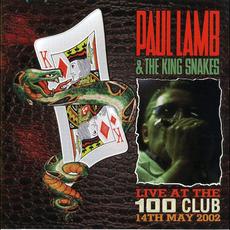 Live at the 100 Club mp3 Live by Paul Lamb & The King Snakes