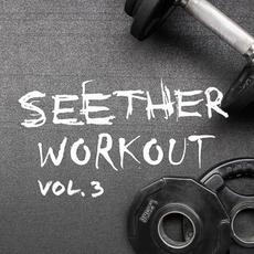 Seether Workout, Vol. 3 mp3 Artist Compilation by Seether