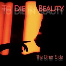 The Other Side mp3 Single by To Die In Beauty