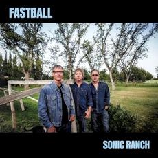 Sonic Ranch (Deluxe Edition) mp3 Album by Fastball