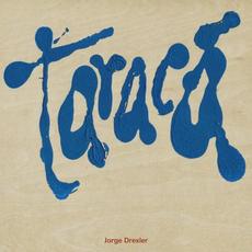 Taracá mp3 Album by Jorge Drexler