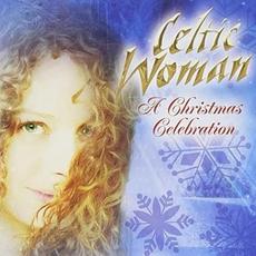 A Christmas Celebration mp3 Album by Celtic Woman