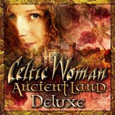 Ancient Land (Deluxe Edition) mp3 Album by Celtic Woman