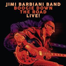 Boogie Down The Road - Live! mp3 Live by Jimi Barbiani Band