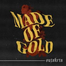 Made Of Gold mp3 Single by Outskrts