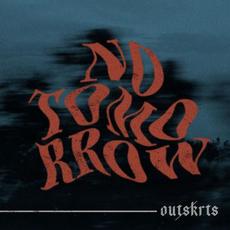 No Tomorrow mp3 Single by Outskrts