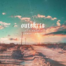 Let's Do This (Slowed + Reverb) mp3 Single by Outskrts