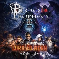 Road to Hero mp3 Album by Blood Prophecy