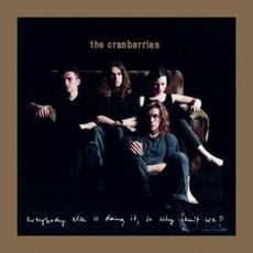 Everybody Else Is Doing It, So Why Can't We? (Deluxe Edition) (Remastered) mp3 Album by The Cranberries