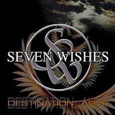 Destination: Alive mp3 Album by Seven Wishes