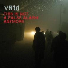 This Is Not a False Alarm Anymore mp3 Album by v01d