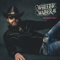 Redneck Shit (10th Anniversary Deluxe Edition) mp3 Album by Wheeler Walker Jr.