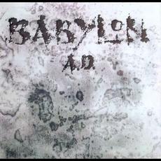 Babylon A.D. (Remastered) mp3 Album by Babylon A.D.