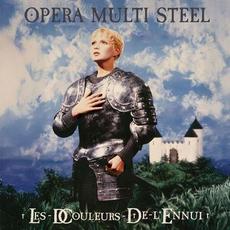 Les Douleurs De L´ennui (Remastered) mp3 Album by Opéra Multi Steel