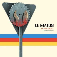 To Yesterday mp3 Single by LE MATOS