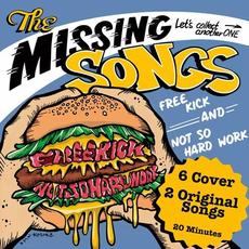 Missing Songs (Split With NOT SO Hard Work) mp3 Album by Free Kick