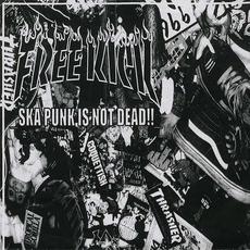 Ska Punk Is Not Dead!! mp3 Album by Free Kick