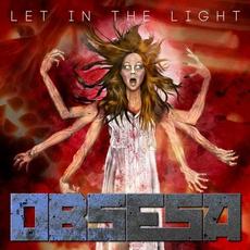 Let In The Light mp3 Album by Obsesa