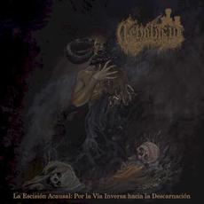 La Escisión Acausal: Por La Vía Inversa Hacia La Descarnación mp3 Album by Cenotafio