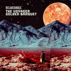 The Voyager Golden Banquet mp3 Album by Deliverance