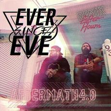 Aftermath4.0 (After Hours Remix) mp3 Single by Ever Since Eve