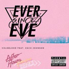 ColdBlood (feat. Zach Johnson) (After Hours Remix) mp3 Single by Ever Since Eve