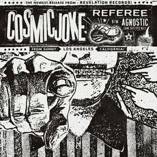 Referee / Agnostic (One Size Fits All) mp3 Single by Cosmic Joke