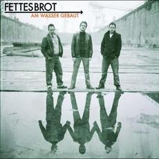 Am Wasser gebaut mp3 Album by Fettes Brot