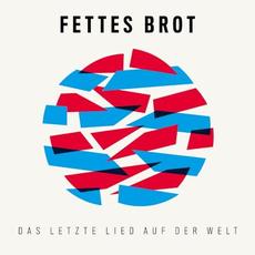 Das letzte Lied auf der Welt mp3 Album by Fettes Brot