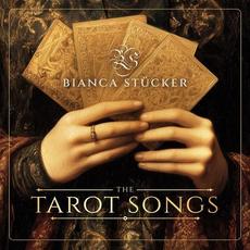 The Tarot Songs mp3 Album by Bianca Stücker