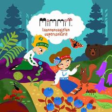 Luonnonsuojelun supersankarit mp3 Album by Mimmit
