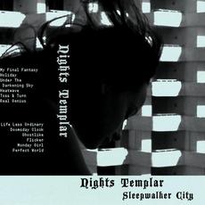 Sleepwalker City mp3 Album by Nights Templar