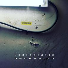 Deception mp3 Album by Lucidstatic