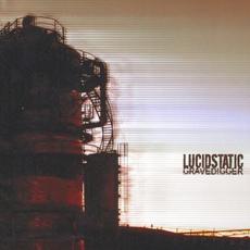 Gravedigger mp3 Album by Lucidstatic