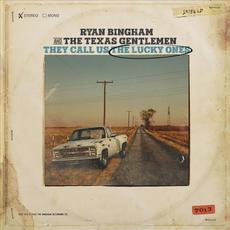 They Call Us The Lucky Ones mp3 Album by Ryan Bingham