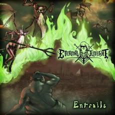 Entrails mp3 Album by Eternal Knight