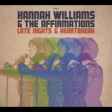 Late Nights & Heartbreak (10th Anniversary Edition) mp3 Album by Hannah Williams & The Affirmations