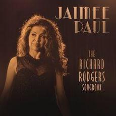 The Richard Rodgers Songbook mp3 Album by Jaimee Paul
