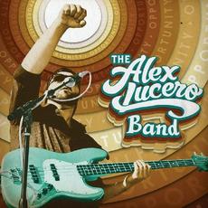 Opportunity mp3 Album by The Alex Lucero Band