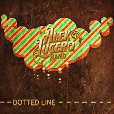 Dotted Line mp3 Album by The Alex Lucero Band